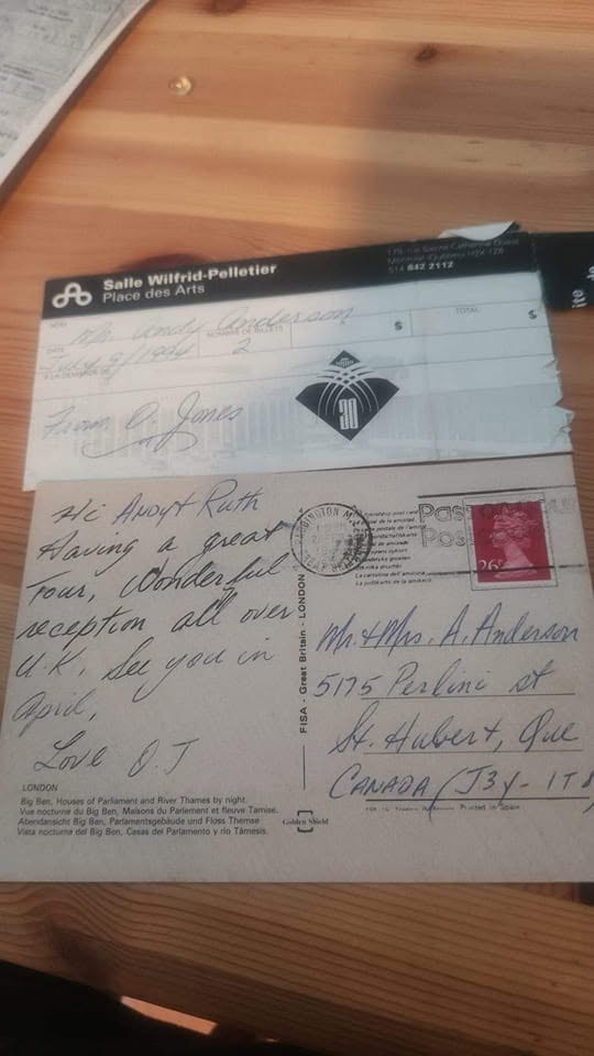 A ticket for 2 a concert at Salle Wilfred-Pelletier / Place des Arts from O. Jones.
A postcard from the UK addressed to Andy and Ruth Anderson" from signed "Love, O.J."